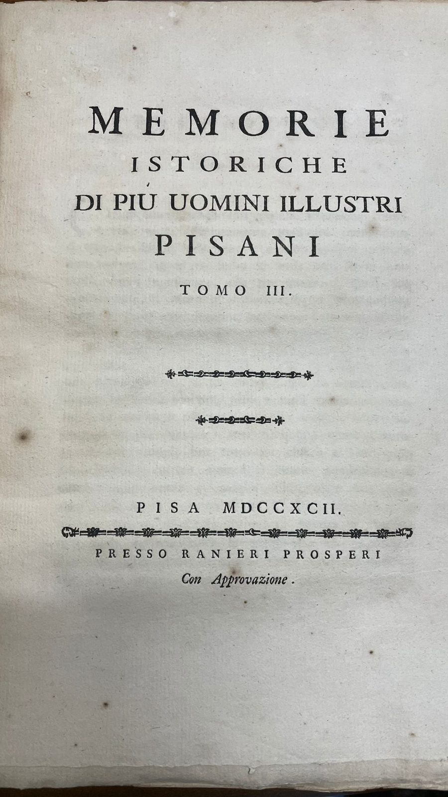 Memorie istoriche di più uomini illustri pisani